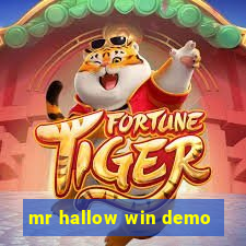 mr hallow win demo